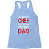 awesome chef dad Racerback Tank