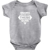 OBAMA CAN'T TAKE AWAY THESE GUNS Baby Onesie