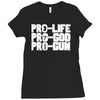pro life, pro god, pro gun Ladies Fitted T-Shirt