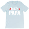 Hello Papa T-Shirt