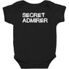 secret admirer Baby Bodysuit