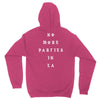 No More Parties In La Unisex Hoodie