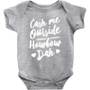 cash me outside howbow dah Baby Bodysuit
