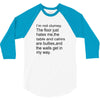 i'm not clumsy 3/4 Sleeve Shirt