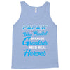 Papaw Was Created because Grankids Need Real Hero Tank Top