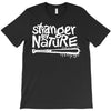 stranger by nature T-Shirt