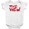 the view Baby Onesie