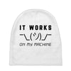 It Works On My Machine Baby Beanies