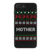 ugly christmas mother iPhone 7 Plus Case