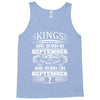 Real Kings Are Born On September 7 Tank Top