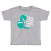 t rex skipped too many arm days Toddler T-shirt