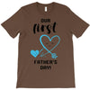 Our First Father's Day! Baby Boy T-Shirt