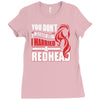 you dont scare me i married a redhead Ladies Fitted T-Shirt