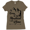 Going To The Mountains Is Going Home Ladies Fitted T-Shirt