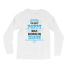 The Best Poppy Was Born In March Long Sleeve Shirts