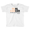 Heal Cancer Toddler T-shirt