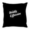 mildly offensive Throw Pillow