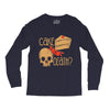 cake or death Long Sleeve Shirts