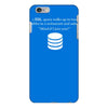 sql query funny iPhone 6/6s Plus Case