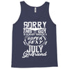 This Guy Is Taken By A Super Sexy July Girlfriend Tank Top