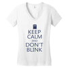 keep calm and don't blink Women's V-Neck T-Shirt