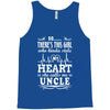 There's This Girl Who Stole My Heart She Calls Me Uncle Tank Top