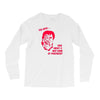ted says trending Long Sleeve Shirts