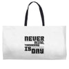 never mind Weekender Totes