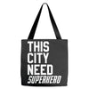 this city need superhero Tote Bags