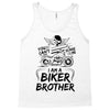 You Cant Scare Me I am Biker Brother Tank Top