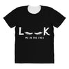 Look Me in The Eyes All Over Women's T-shirt