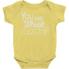 you and whose army Baby Onesie