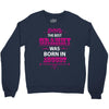 The Best Grammys Are Born In August Crewneck Sweatshirt