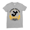 Father and Son Best Friends for Life Ladies Fitted T-Shirt