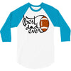 best dad ever 3/4 Sleeve Shirt