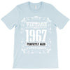 vintage made in 1967 perfectly aged a living legend T-Shirt