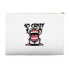 so crazy Accessory Pouches
