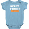 nerdy shirt Baby Bodysuit