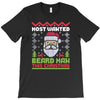 most wanted beard man this christmas T-Shirt