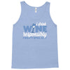 i drink wine responsibly, i don't spill any Tank Top