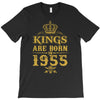 kings are born in 1955 T-Shirt