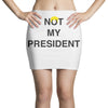 Not My President Mini Skirts