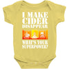 funny i make cider disappear, ideal gift or birthday present. Baby Bodysuit
