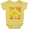 started from the bottom Baby Onesie
