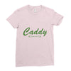 caddy Ladies Fitted T-Shirt