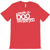 peek a boo, i see you T-Shirt