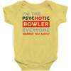 psychotic bowler Baby Onesie