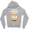 i hate everyone today Zipper Hoodie