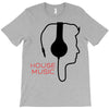 house music T-Shirt