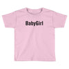 babygirl Toddler T-shirt